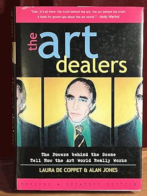 Imagen del vendedor de The Art Dealers: The Powers behind the Scene Tell Us How the Art World Really Works (Revised & Expanded Edition) a la venta por Amatoria Fine Art Books, IOBA, CALIBA