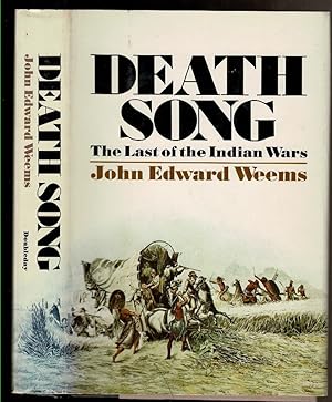 Seller image for DEATH SONG The Last of the Indian Wars for sale by Circle City Books