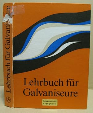 Seller image for Lehrbuch fr Galvaniseure. for sale by Nicoline Thieme