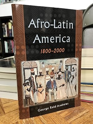 Seller image for Afro-Latin America, 1800-2000 for sale by THE PRINTED GARDEN, ABA, MPIBA