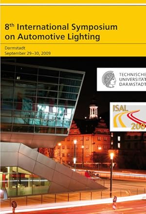 Seller image for 8th International Symposium on Automotive Lighting ? ISAL 2009 ? Proceedings of the Conference: Volume 13 (Darmstdter Lichttechnik) for sale by buchlando-buchankauf