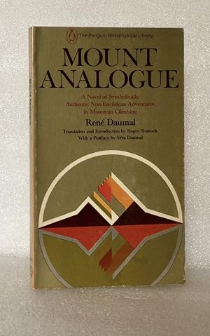 Immagine del venditore per Mount Analogue: A Novel of Symbolically Authentic Non-Euclidian Adventures in Mountain Climbing (The Penguin metaphysical library) venduto da boredom books