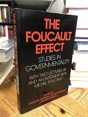Bild des Verkufers fr The Foucault Effect: Studies in Governmentality, with Two Lectures By and an Interview with Michel Foucault zum Verkauf von THE PRINTED GARDEN, ABA, MPIBA