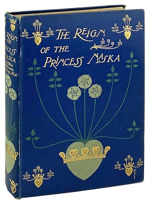 The Reign of Princess Naska