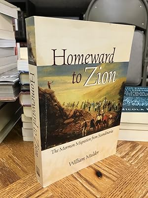 Homeward to Zion: The Mormon Migration from Scandinavia