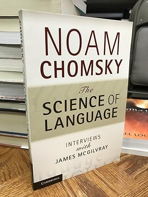 The Science of Language: Interviews with James McGilvray