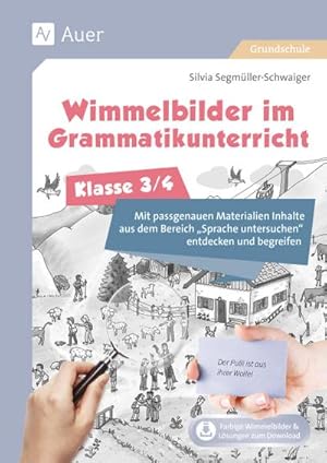 Bild des Verkufers fr Wimmelbilder im Grammatikuntericht - Klasse 3/4 zum Verkauf von Rheinberg-Buch Andreas Meier eK