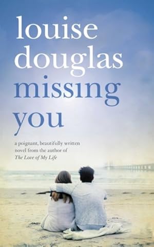 Seller image for Missing You : An emotional rollercoaster, that will have you in tears for sale by AHA-BUCH GmbH