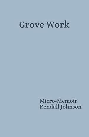 Imagen del vendedor de Grove Work (Paperback) a la venta por Grand Eagle Retail