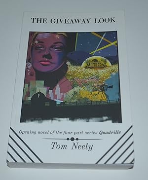 Seller image for The Giveaway Look (Opening Novel of The Four Part Series Quadrille for sale by Bibliomadness