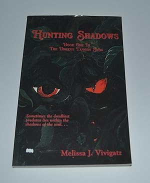 Hunting Shadows: Book One In The Drexus Tavosn Saga