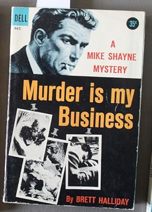 Seller image for Murder is My Business - Mike Shayne Mystery (New Dell #965 ); for sale by Comic World