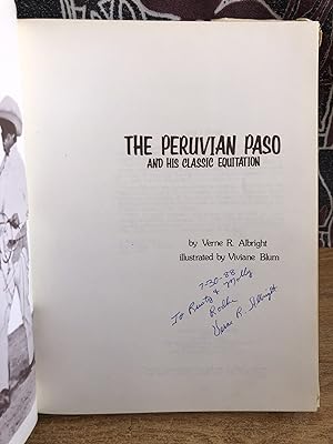 Seller image for The Peruvian Paso and his classic equitation [signed] - Verne R Albright; Viviane Blum [Illustrator] for sale by Big Star Books