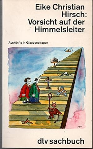 Seller image for Vorsicht auf der Himmelsleiter: Ausknfte in Glaubensfragen for sale by Gabis Bcherlager