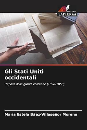 Seller image for Gli Stati Uniti occidentali for sale by moluna