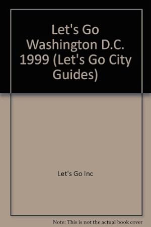 Bild des Verkufers fr Let's Go City Guides 1999:Washington D.C. zum Verkauf von WeBuyBooks