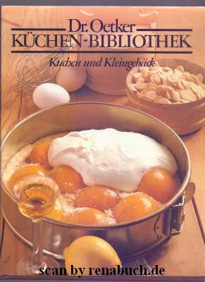 Kuchen und Kleingebäck Dr. Oetker Küchen-Bibliothek 7