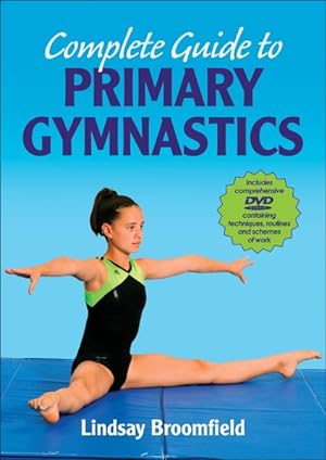 Image du vendeur pour Complete Guide to Primary Gymnastics mis en vente par GreatBookPricesUK