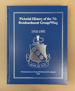 Pictorial History of the 7th Bombardment Group/Wing, 1918-1995