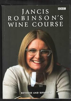 Immagine del venditore per Jancis Robinson's Wine Course venduto da Berry Books