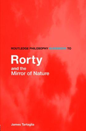 Bild des Verkufers fr Tartaglia, J: Routledge Philosophy GuideBook to Rorty and th zum Verkauf von moluna