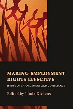 Immagine del venditore per Making Employment Rights Effective: Issues of Enforcement and Compliance venduto da WeBuyBooks