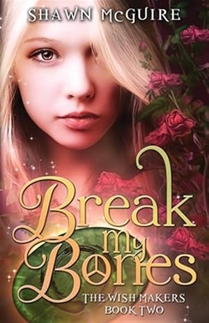 Imagen del vendedor de Break My Bones a la venta por GreatBookPricesUK