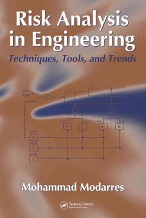 Seller image for Risk Analysis In Engineering : Techniques, Tools, And Trends for sale by GreatBookPricesUK