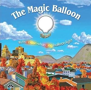 Bild des Verkufers fr The Magic Balloon zum Verkauf von WeBuyBooks