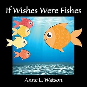 Seller image for If Wishes Were Fishes : A Celebration of Animal Group Names for sale by AHA-BUCH GmbH