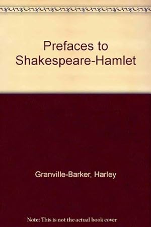 Bild des Verkufers fr Prefaces to Shakespeare: Hamlet zum Verkauf von WeBuyBooks