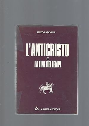 Seller image for L' ANTICRISTO E LA FINE DEI TEMPI for sale by librisaggi