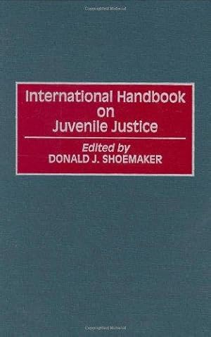 Immagine del venditore per International Handbook on Juvenile Justice (Victorian Literature & Culture (Hardcover)) venduto da WeBuyBooks