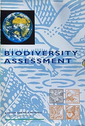Biodiversity assessment: review; Field Manual 1; Field Manual 2