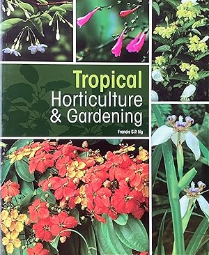 Tropical horticulture and gardening