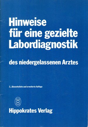 Hinweise für eine gezielte Labordiagnostik des niedergelassenen Arztes