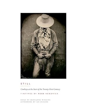 Image du vendeur pour Still : Cowboys at the Start of the Twenty-first Century mis en vente par GreatBookPrices