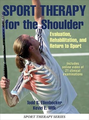 Imagen del vendedor de Sport Therapy for the Shoulder : Evaluation, Rehabilitation, and Return to Sport a la venta por GreatBookPrices