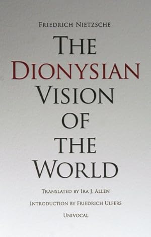 Immagine del venditore per Dionysian Vision of the World venduto da GreatBookPrices