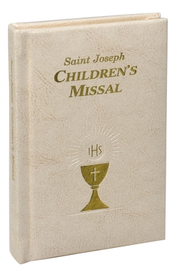 Immagine del venditore per St. Joseph Children's Missal: A Helpful Way to Participate at Mass (Leather / Fine Binding) venduto da BargainBookStores
