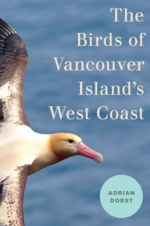 Seller image for Birds of Vancouver Island's West Coast for sale by GreatBookPrices