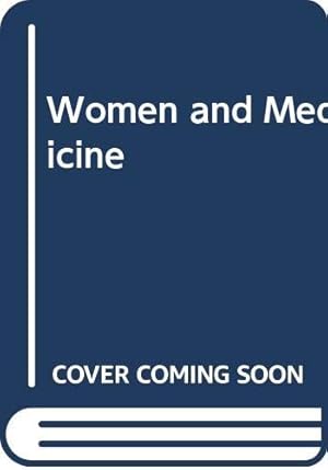 Imagen del vendedor de Women and Medicine a la venta por WeBuyBooks