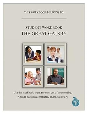 Seller image for A Common Core Approach to Teaching the Great Gatsby Student Workbook for sale by GreatBookPrices