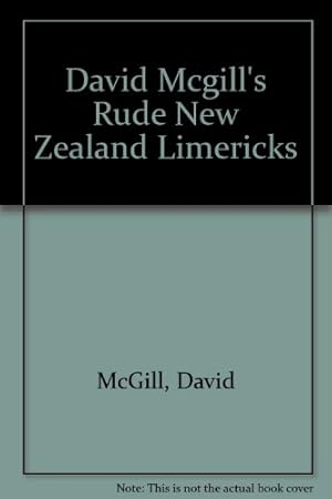 Bild des Verkufers fr David Mcgill's Rude New Zealand Limericks zum Verkauf von WeBuyBooks