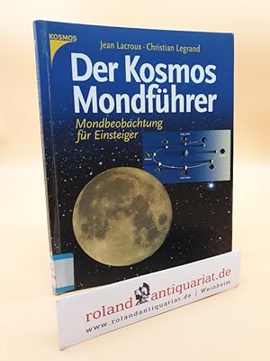 Seller image for Der Kosmos Mondfhrer: Mondbeobachtung fr Einsteiger for sale by Roland Antiquariat UG haftungsbeschrnkt