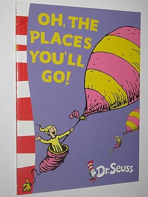 Imagen del vendedor de Oh, The Places You'll Go! a la venta por Manyhills Books