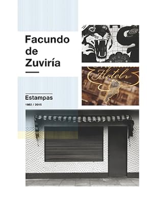 Bild des Verkufers fr Facundo de Zuvir�a: Estampas 1982-2015 (Hardback or Cased Book) zum Verkauf von BargainBookStores