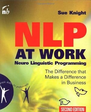 Bild des Verkufers fr NLP at Work: The Difference that Makes a Difference in Business zum Verkauf von WeBuyBooks