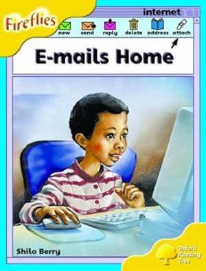 Seller image for Oxford Reading Tree: Stage 5: Fireflies: E-mails Home for sale by WeBuyBooks