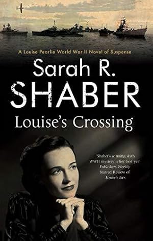 Bild des Verkufers fr Louise's Crossing: 7 (A Louise Pearlie Mystery) zum Verkauf von WeBuyBooks